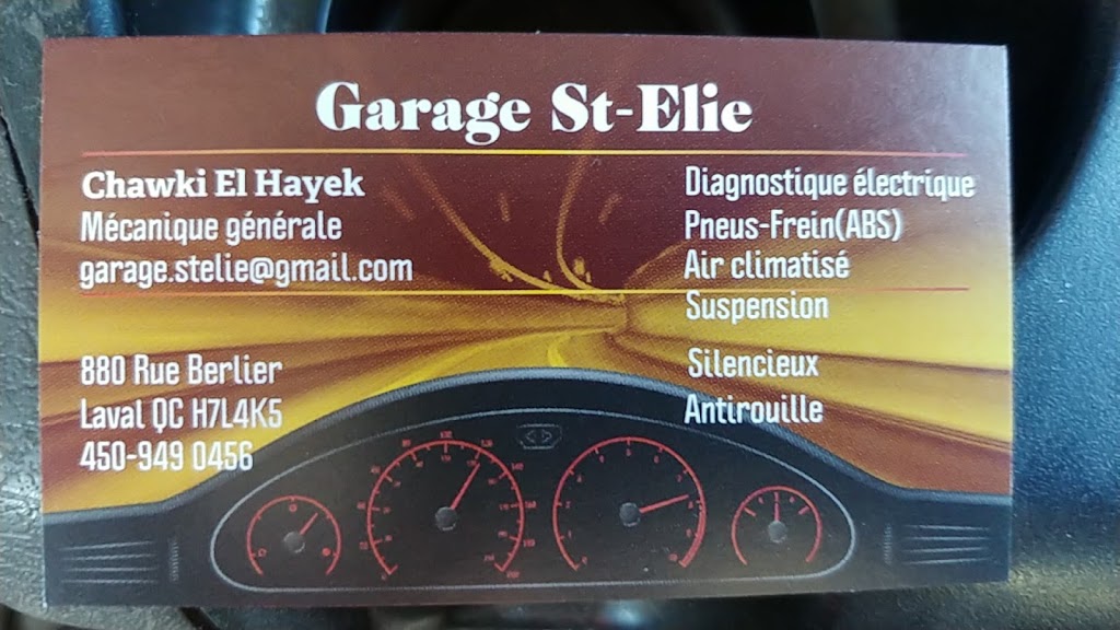 Garage St-Elie | 880 Rue Berlier, Laval, QC H7L 4K5, Canada | Phone: (450) 949-0456