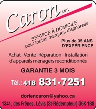 Caron Service dappareils ménagers enr. | Rue des Frênes, Lévis, QC G6K 1C3, Canada | Phone: (418) 831-7251