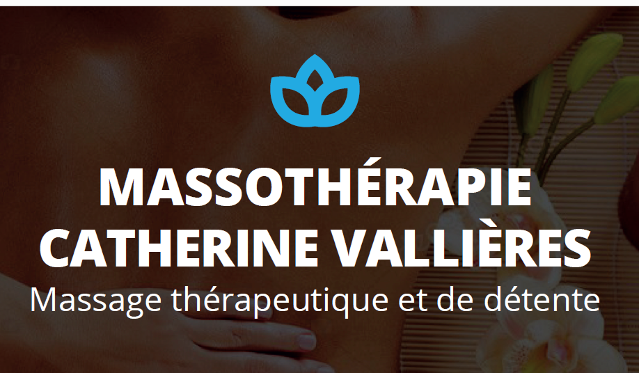 Massothérapie Catherine Vallières | 12087 Rue Notre Dame O, Trois-Rivières, QC G9B 6X3, Canada | Phone: (819) 268-8829