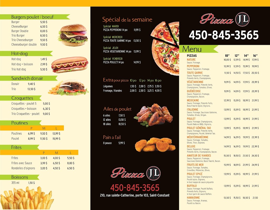 Pizza JL | 210 Rue Sainte-Catherine Porte 103, Saint-Constant, QC J5A 2J4, Canada | Phone: (450) 845-3565