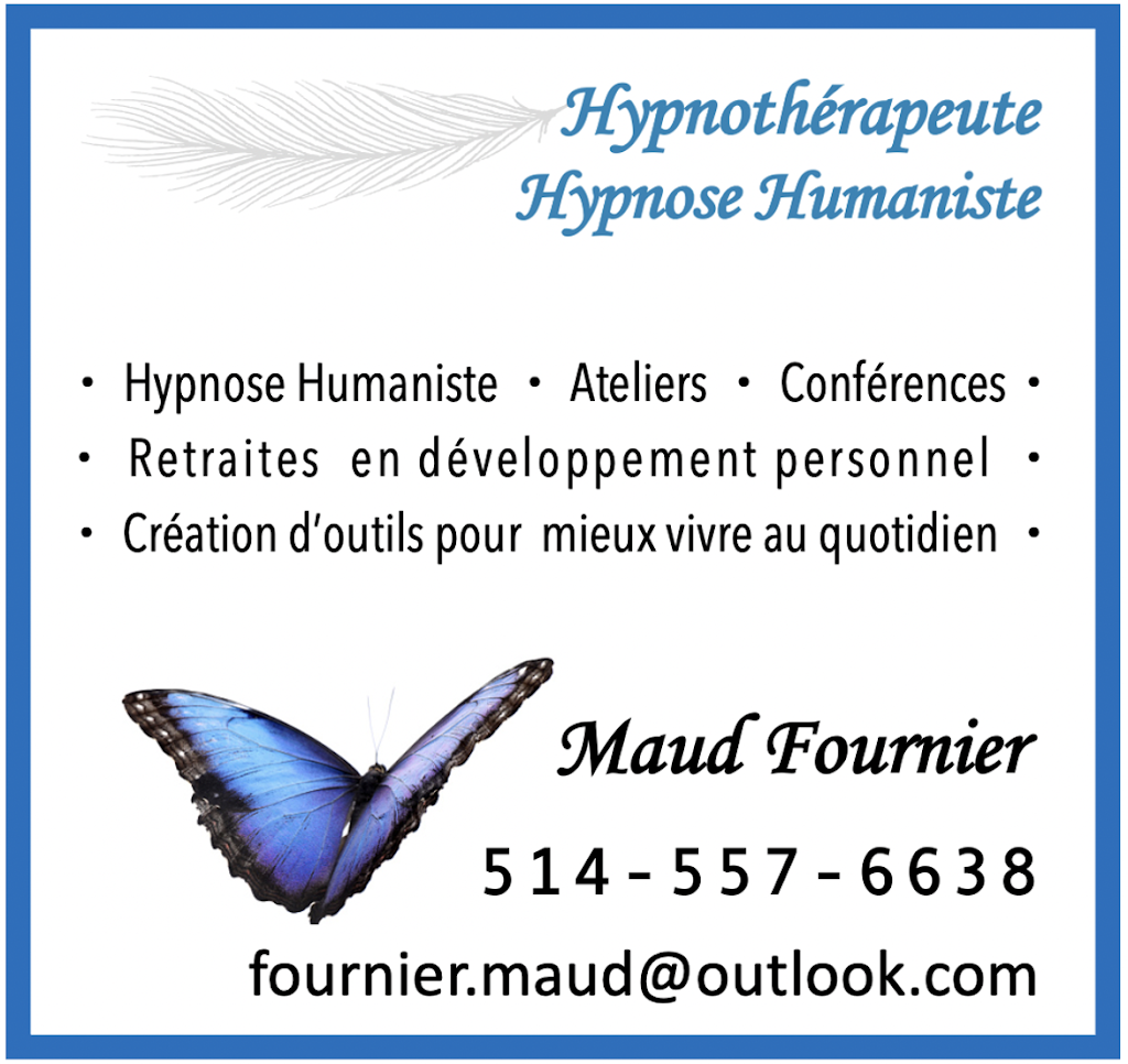 Maud Fournier Hypnothérapeute Humaniste | 1497 Rue Aimé-Constantin, Repentigny, QC J5Y 0K5, Canada | Phone: (514) 557-6638