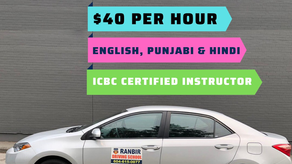 Ranbir Driving School | Bevan Ave, Abbotsford, BC V2T 1G4, Canada | Phone: (604) 615-0077