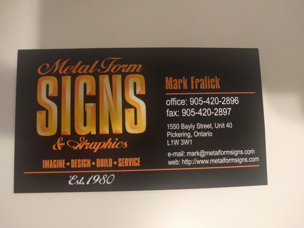 Metal Form Signs & Graphics | 1550 Bayly St, Pickering, ON L1W 3W1, Canada | Phone: (905) 420-2896