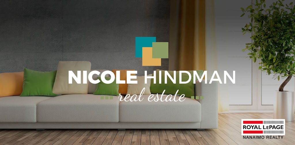 Nicole Hindman, Royal LePage Nanaimo Realty | 4200 N Island Hwy, Nanaimo, BC V9T 1W6, Canada | Phone: (250) 668-2130