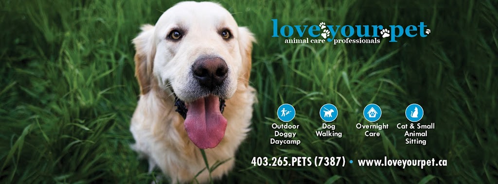 Love Your Pet Animal Care Professionals | 10213 Township Rd 284A, Crossfield, AB T0M 0S0, Canada | Phone: (403) 265-7387