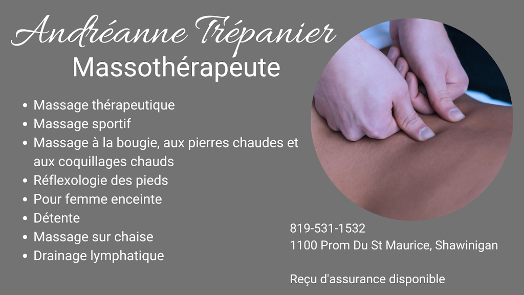 Andréanne Trépanier Massothérapeute | 1100 Prom Du St Maurice, Shawinigan, QC G9N 1L8, Canada | Phone: (819) 531-1532