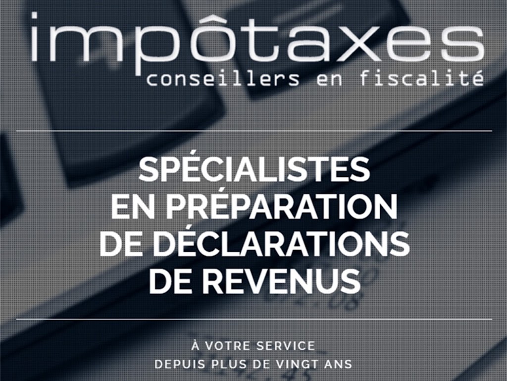 impôtaxes | 588 Rue Dumouchel, Saint-Eustache, QC J7R 6J4, Canada | Phone: (450) 974-0067