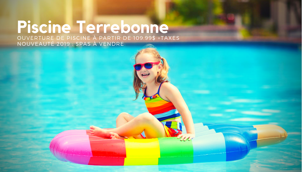 Piscine Terrebonne | 6000 Boulevard Laurier Suite 100, Terrebonne, QC J7M 0A1, Canada | Phone: (450) 918-9595