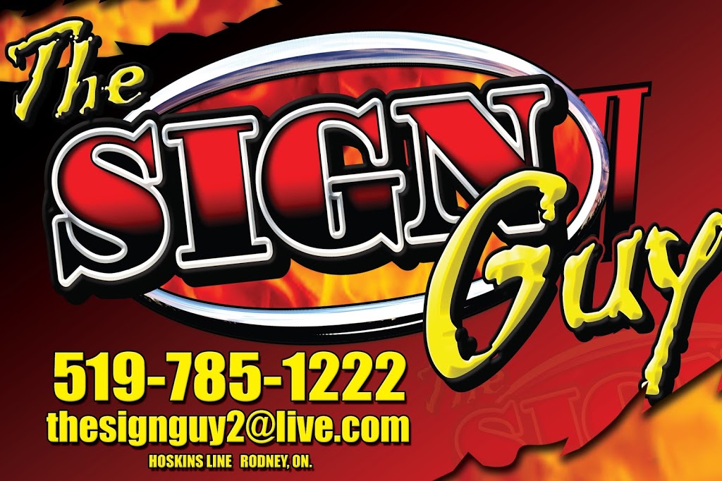 The Sign Guy 2 | 22358 Hoskins Line, Rodney, ON N0L 2C0, Canada | Phone: (519) 785-1222