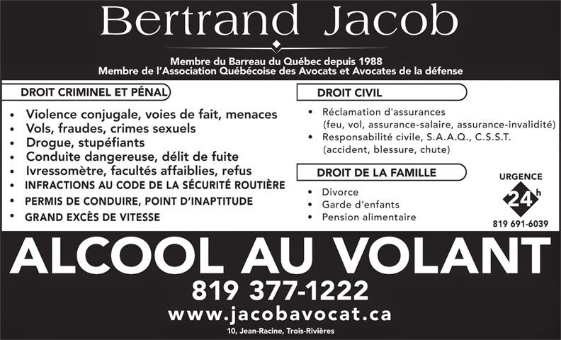 Bertrand Jacob Avocat | 10 Rue Jean Racine, Trois-Rivières, QC G9B 1J7, Canada | Phone: (819) 377-1222