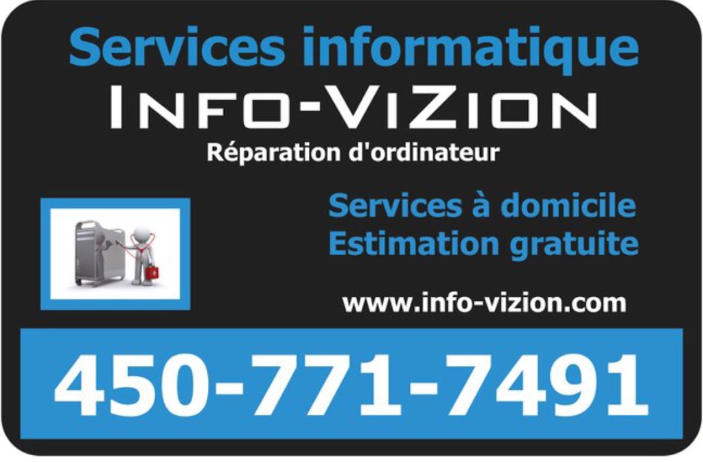 Service Informatique Info-Vizion | Rue Dufault, Saint-Hyacinthe, QC J2S 8R9, Canada | Phone: (450) 771-7491