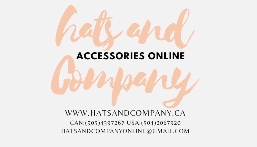 Hats and Company | 320 Challenger Ct, Newcastle, ON L1B 1K4, Canada | Phone: (504) 206-7920