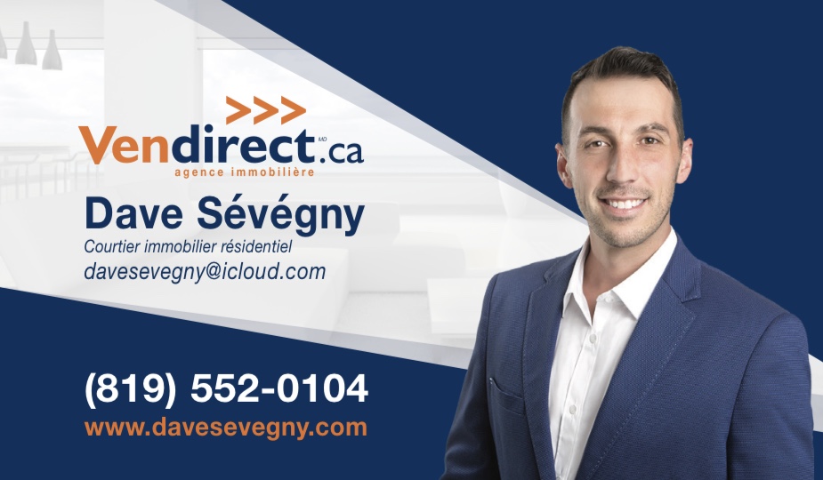 Courtier immobilier Dave Sévégny | 1111 Bd Jutras E, Victoriaville, QC G6S 1C0, Canada | Phone: (819) 552-0104