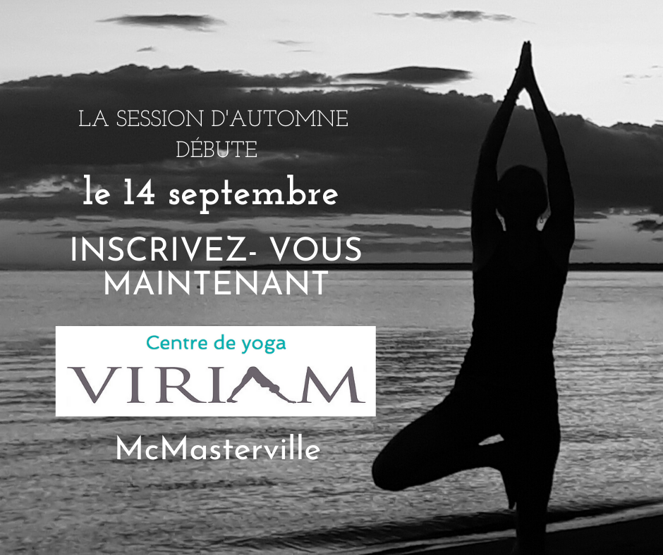 Centre de Yoga Viriam | 888 Rue Bernard-Pilon, McMasterville, QC J3G 5W8, Canada | Phone: (514) 618-1959