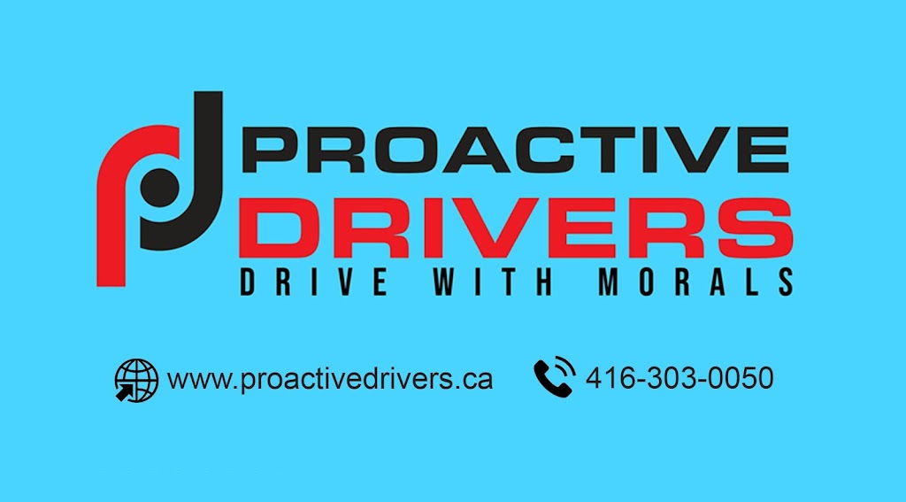 Proactive Drivers | 59 Kayak Crescent, Scarborough, ON M1X 2A1, Canada | Phone: (416) 303-0050