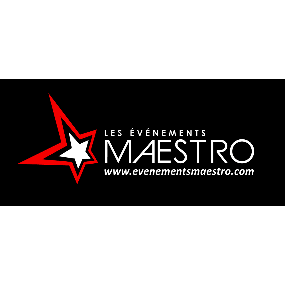 Les Événements Maestro | 6309 Rue Florent, Sherbrooke, QC J1N 0A2, Canada | Phone: (819) 572-2698