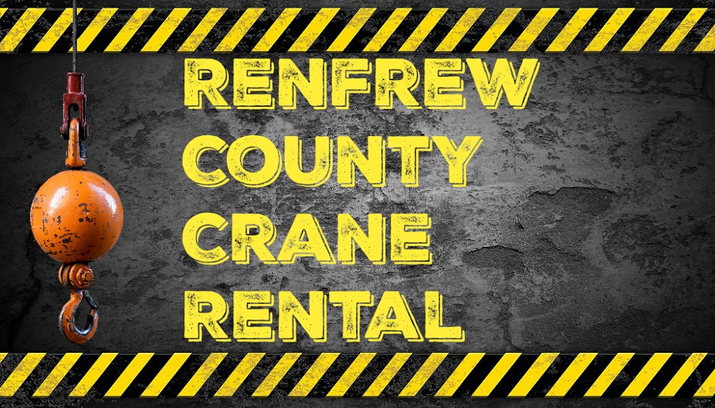 Renfrew County Crane Rental | 1205A Grant Rd, Renfrew, ON K7V 3Z9, Canada | Phone: (613) 433-7653