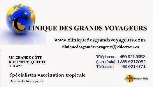 Clinique des grands voyageurs | 310 Grande-Côte, Rosemère, QC J7A 4Z5, Canada | Phone: (450) 621-3952