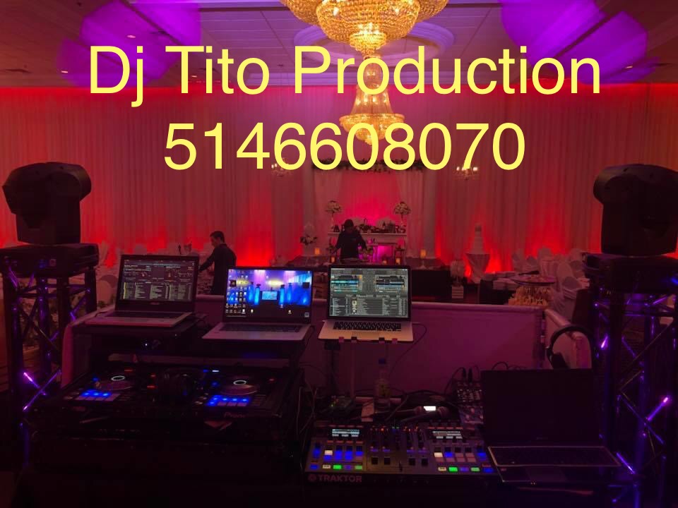 DJ TITO MONTREAL OTTAWA | Rue Deyglun, Laval, QC H7S 1L5, Canada | Phone: (514) 660-8070