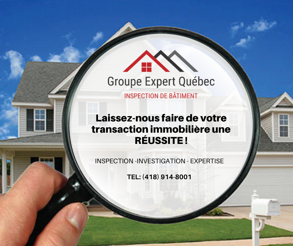 Groupe Expert Québec (Division - Inspection & Investigation) | 673 Rue des Boisés-Dulac, Saint-Joseph-de-Beauce, QC G0S 2V0, Canada | Phone: (418) 914-8001