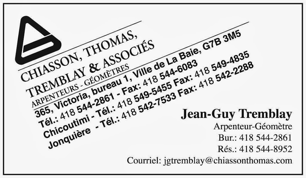 Chiasson Thomas Tremblay-Assoc | 365 Rue Victoria, La Baie, QC G7B 3M5, Canada | Phone: (418) 544-2861