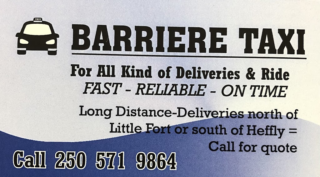 Barriere Taxi | 397 Russell St, Barrière, BC V0E 1E0, Canada | Phone: (250) 571-9864