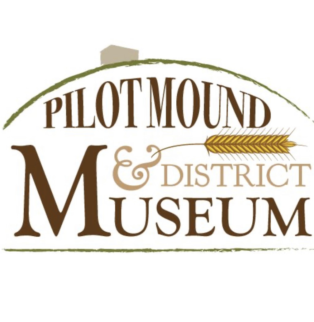 Pilot Mound & District Museum Inc. | 213 Lorne Ave, Pilot Mound, MB R0G 1P0, Canada | Phone: (431) 868-8868