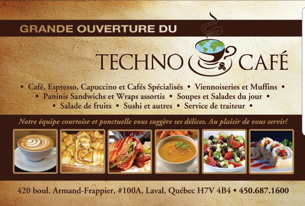 Techno Café | 420 Boulevard Armand - Frappier, Laval, QC H7V 4B4, Canada | Phone: (450) 687-1600