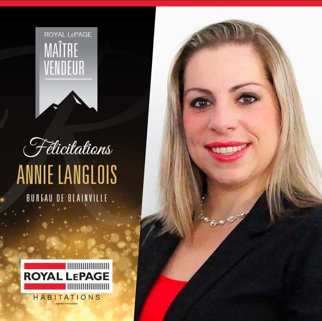 Annie Langlois, courtier immobilier | 305 Boul De La Seigneurie #100, Blainville, QC J7C 0E6, Canada | Phone: (514) 710-6091