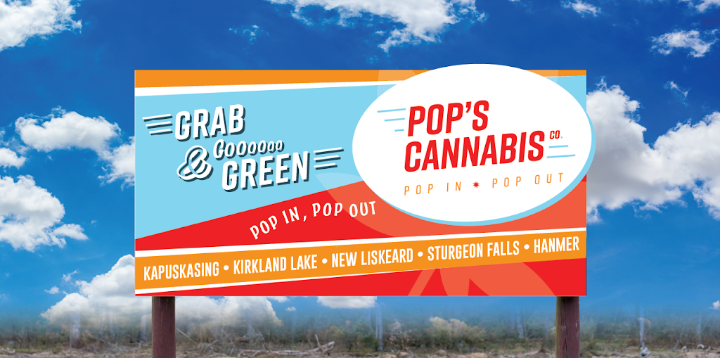 Pops Cannabis Co. Sturgeon Falls | 12006 Hwy 17 SUITE 2, Sturgeon Falls, ON P2B 3K8, Canada | Phone: (705) 707-1001