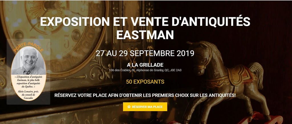 Exposition et vente dantiquités Eastman | 106 des érables, Saint-Alphonse-de-Granby, QC J0E 2A0, Canada | Phone: (819) 823-9278