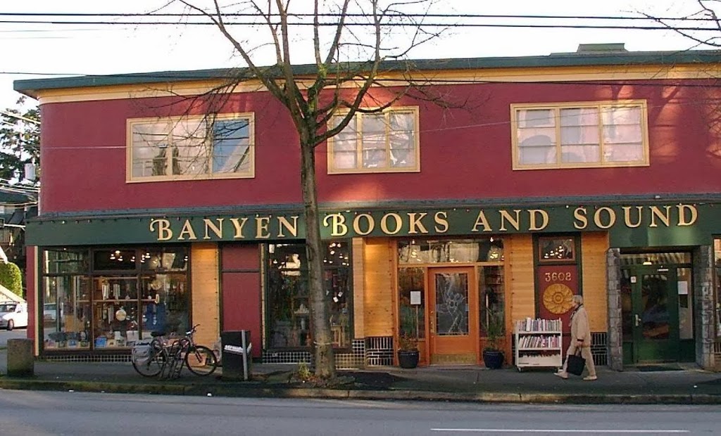 Banyen Books & Sound | 3608 W 4th Ave, Vancouver, BC V6R 1P1, Canada | Phone: (604) 732-7912