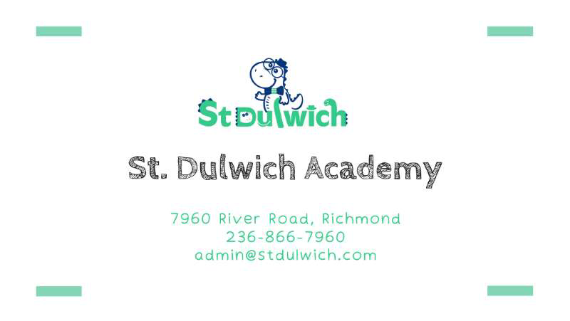 St Dulwich Academy | 7960 River Rd, Richmond, BC V6X 1X7, Canada | Phone: (236) 866-7960