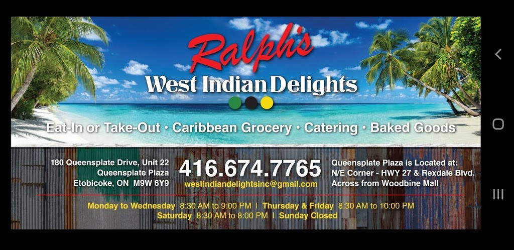 Ralphs West Indian Delights Inc. | 180 Queens Plate Dr Unit 22, Etobicoke, ON M9W 6Y9, Canada | Phone: (416) 674-7765