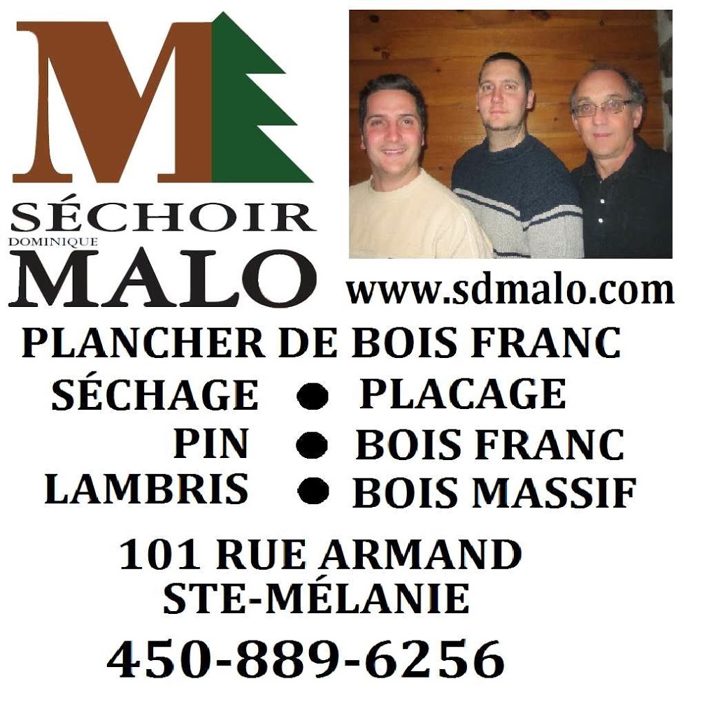 BOIS S.D. MALO / Séchoir Dominique Malo Inc | 101 Rue Armand, Sainte-Mélanie, QC J0K 3A0, Canada | Phone: (450) 889-6256