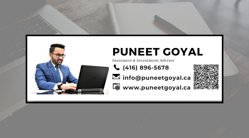 Puneet Goyal - Insurance & Investment Advisor | 8501 Mississauga Rd Unit- 102, Brampton, ON L6Y 5G8, Canada | Phone: (416) 896-5678
