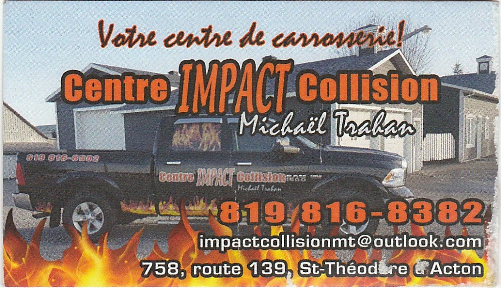 Centre Impact Collision Michaël Trahan | 758 QC-139, Saint-Théodore-dActon, QC J0H 1Z0, Canada | Phone: (819) 816-8382