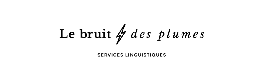 Le bruit des plumes - Services linguistiques | 384 Rue Vézina, Trois-Pistoles, QC G0L 4K0, Canada | Phone: (581) 645-8185