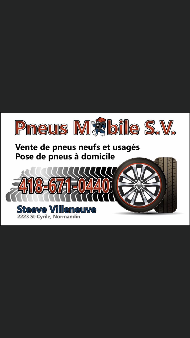 Pneus Mobile Sv | 2223 Rue Saint-Cyrille, Normandin, QC G8M 4K6, Canada | Phone: (418) 671-0440