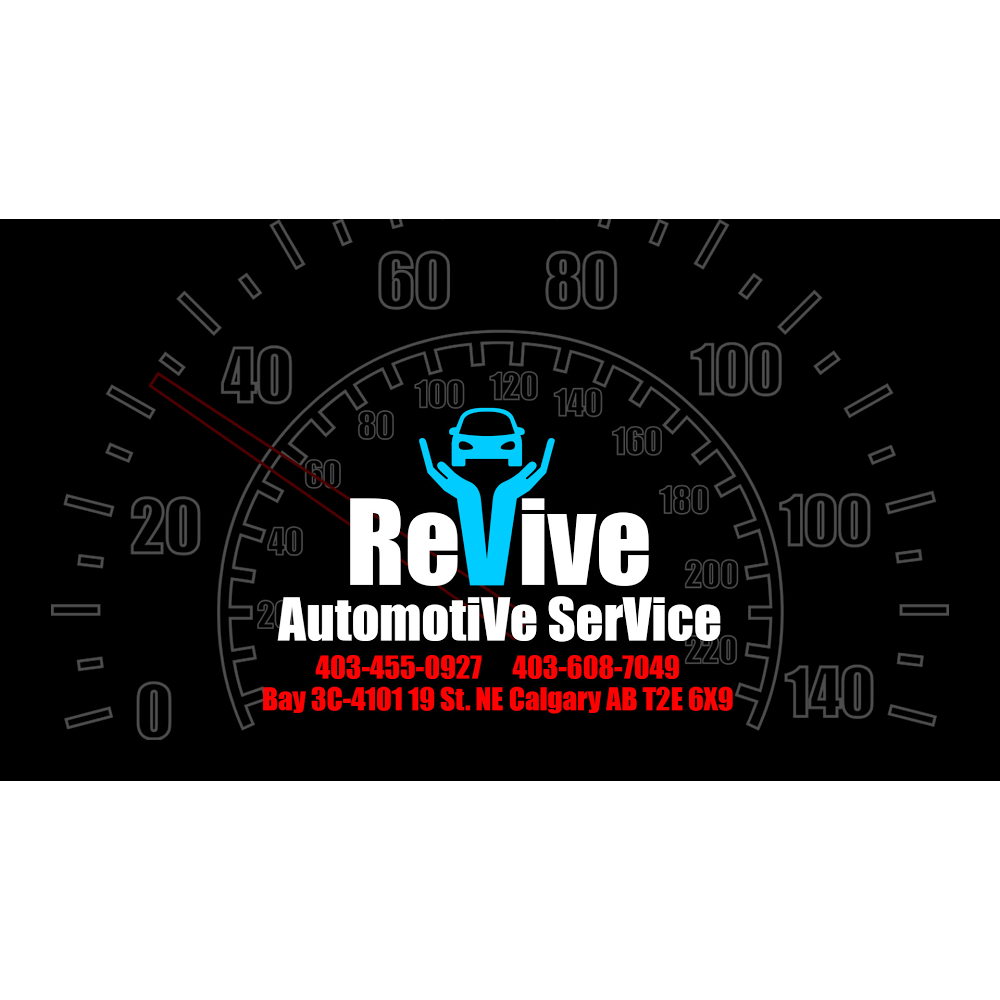 Revive Automotive Service | Bay 3C-4101 19 Street NE, Calgary, AB T2E 6X8, Canada | Phone: (403) 455-0927