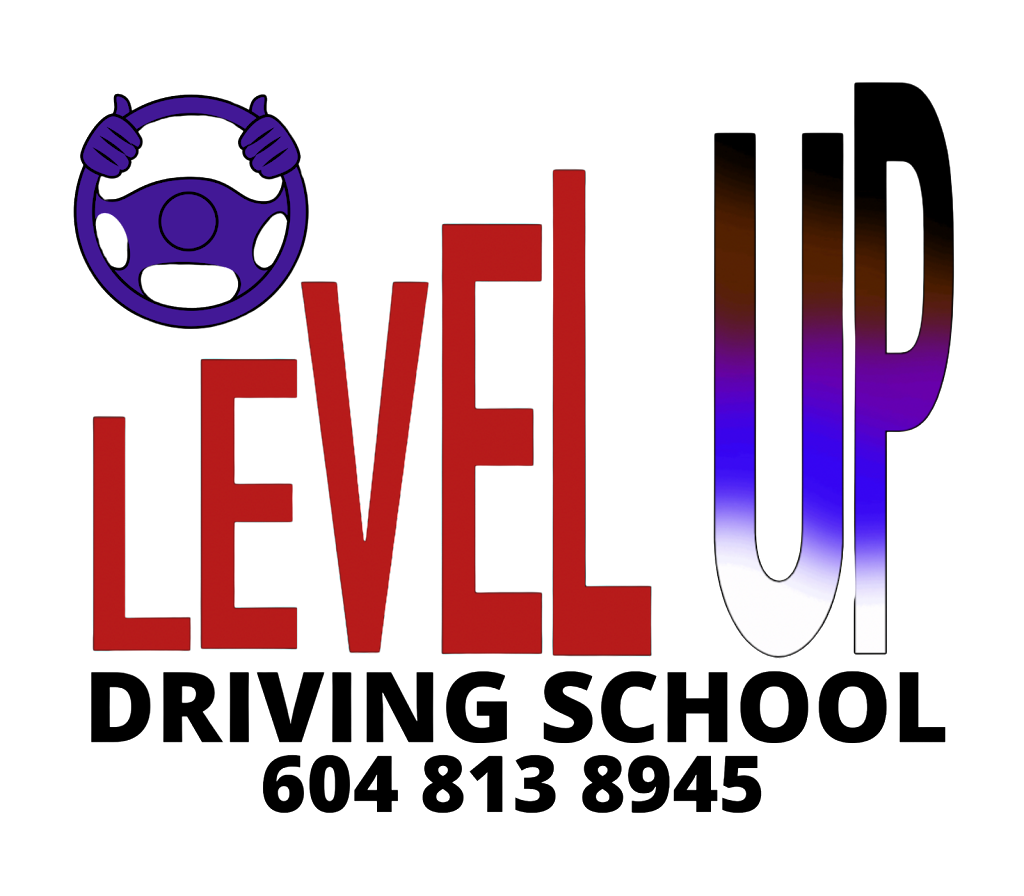 Level Up Driving School | 595 E 60th Ave, Vancouver, BC V5X 2A2, Canada | Phone: (604) 619-3433