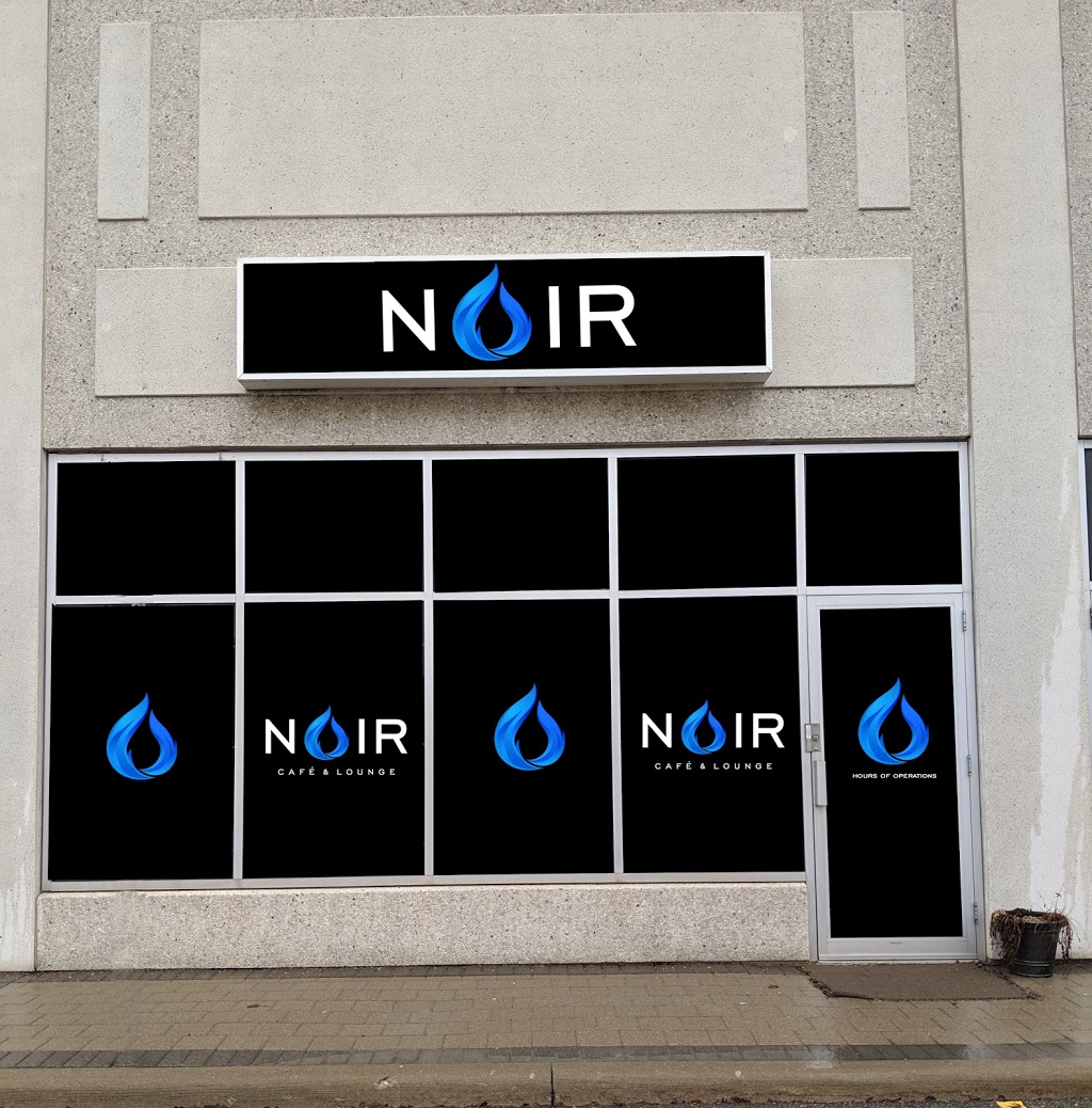 Noir Cafe and Lounge | 8099 Weston Rd Unit 25, Woodbridge, ON L4L 0C1, Canada | Phone: (647) 296-6647