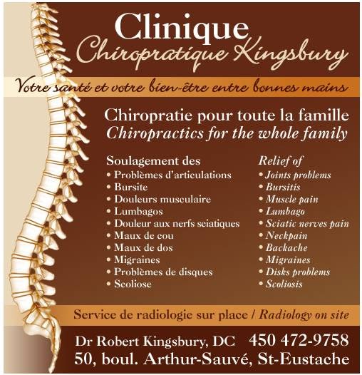 Clinique Chiropratique Kingsbury | 50 Boulevard Arthur-Sauvé, Saint-Eustache, QC J7R 2H6, Canada | Phone: (450) 472-9758