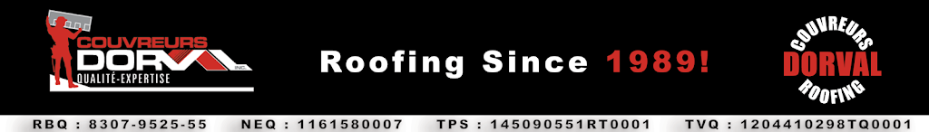 Dorval Roofing | 636 Boulevard Neptune, Dorval, QC H9S 2L7, Canada | Phone: (514) 631-0705