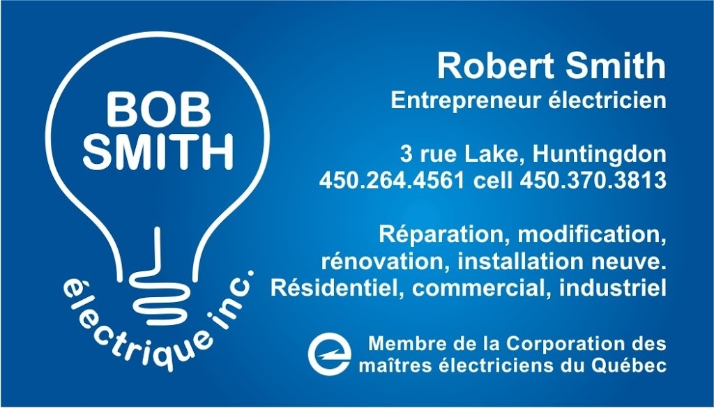 Bob Smith Electrique Inc. | 3 Rue Lake, Huntingdon, QC J0S 1H0, Canada | Phone: (450) 264-4561