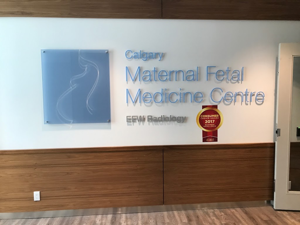 EFW Calgary Maternal Fetal Medicine Centre | 1000 Veterans Pl NW #305, Calgary, AB T3B 4M1, Canada | Phone: (403) 289-9269