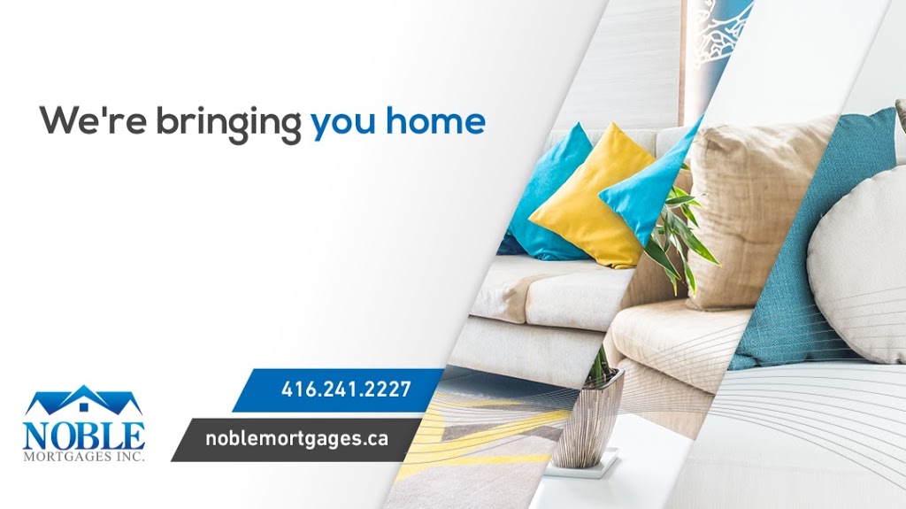 Noble Mortgages | 216 Chrislea Rd Unit 101, Woodbridge, ON L4L 8S5, Canada | Phone: (416) 241-2227