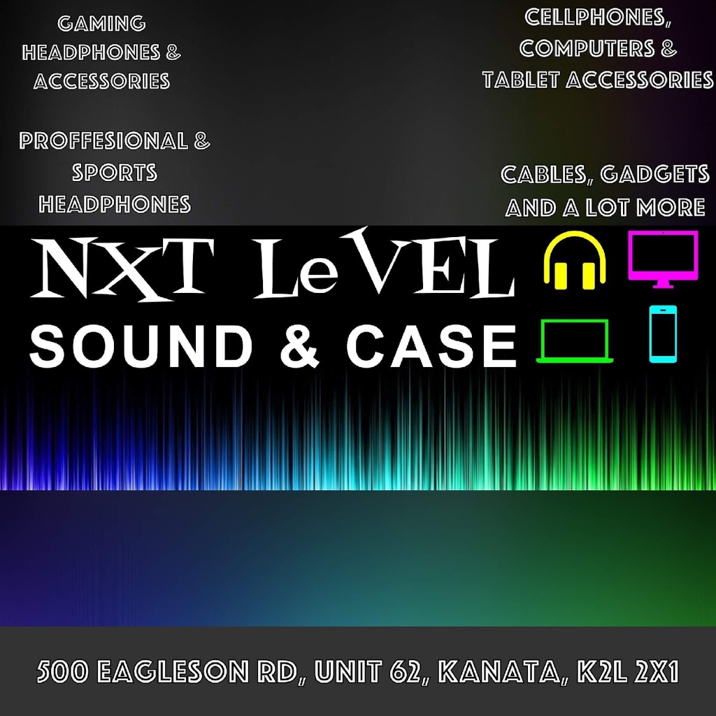 NxT Level Sound & Case | 500 Eagleson Rd Unit 62, Kanata, ON K2L 2X1, Canada | Phone: (613) 599-9662