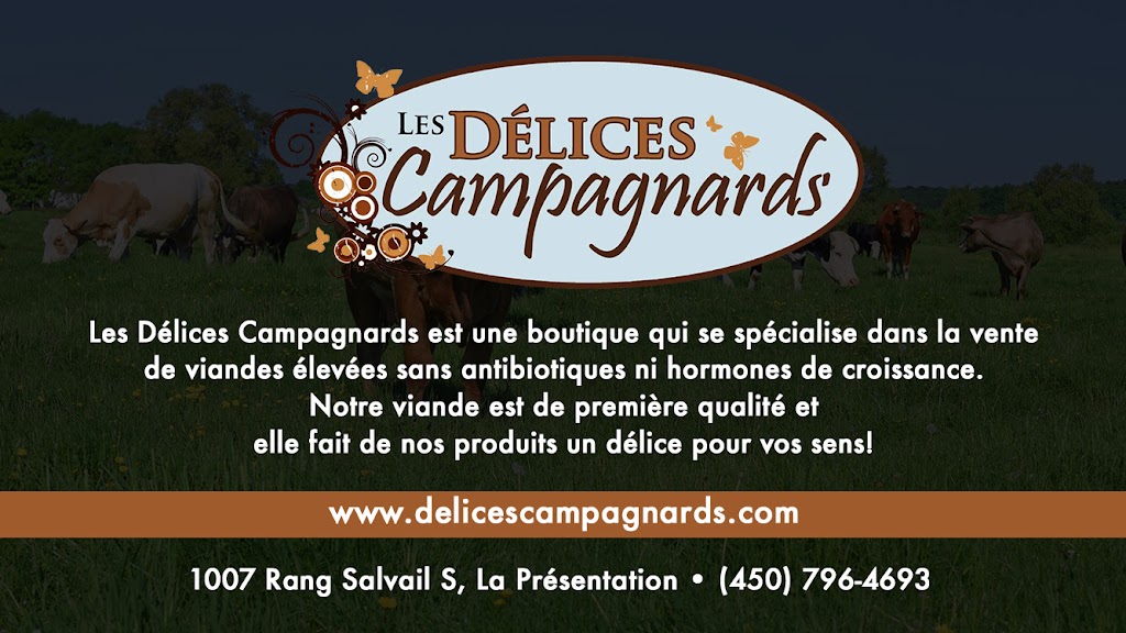 Les Délices Campagnards - Produits du terroir | 1007 Rang Salvail S, La Présentation, QC J0H 1B0, Canada | Phone: (450) 796-4693