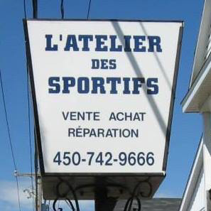 LAtelier Des Sportifs | 243 Boulevard Fiset, Sorel-Tracy, QC J3P 3P8, Canada | Phone: (450) 742-9666